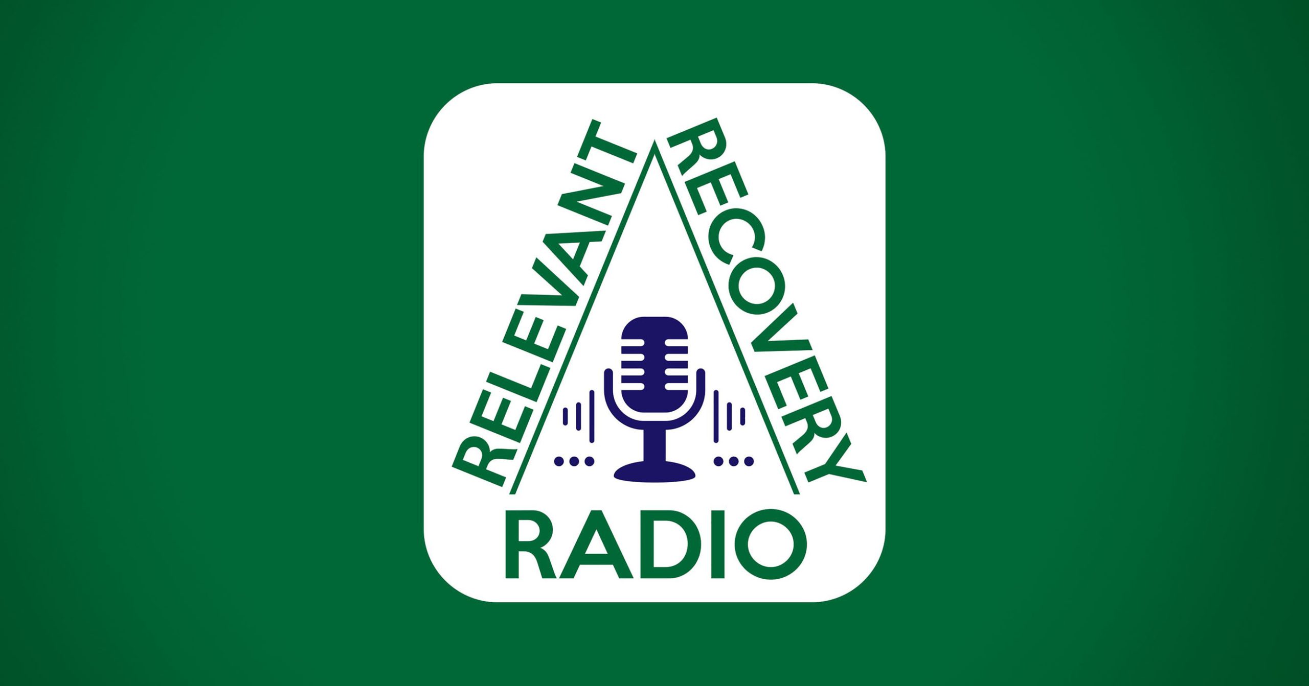 Relevant Recovery Radio